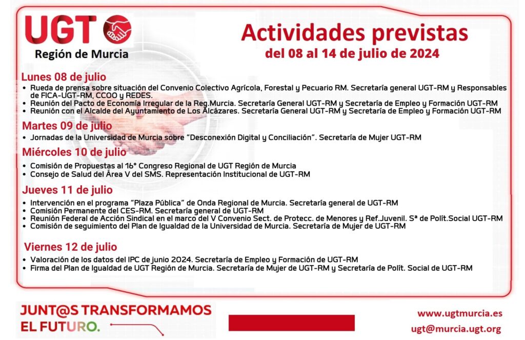 Actividades previstas por la Comisión Ejecutiva Regional de @UGTMurcia, para la semana del 08 al 14 de julio de 2024.