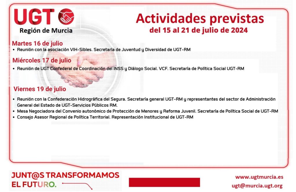 Resumen de actividades previstas por la Comisión Ejecutiva Regional de UGT Región de Murcia para la semana del 15 al 21 de julio de 2024